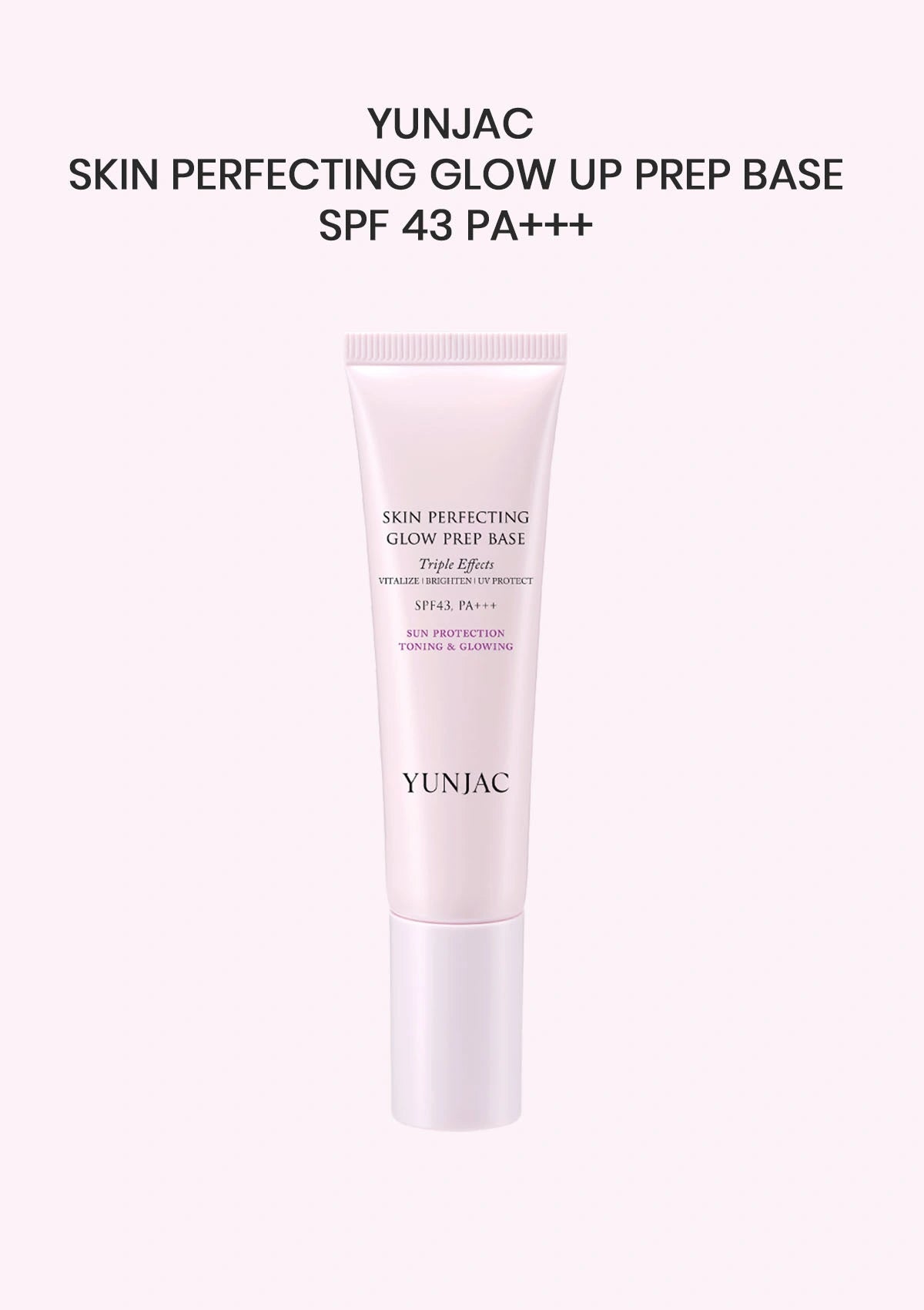 YUNJAC Skin Perfecting Glow Up Prep Base SPF 43 PA+++ on a white background