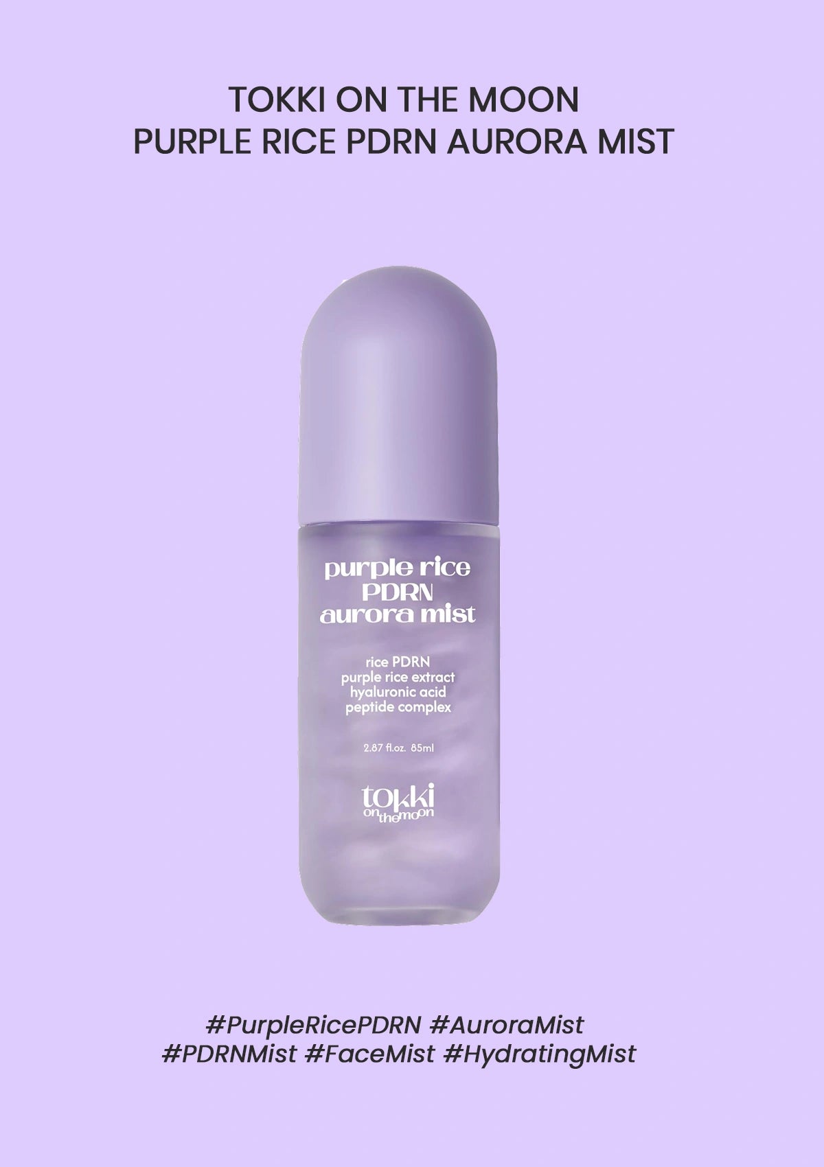 Tokki On The Moon Purple Rice PDRN Aurora Mist facial mist in a frosted lavender bottle, centered on a light purple background with text above and hashtags below.