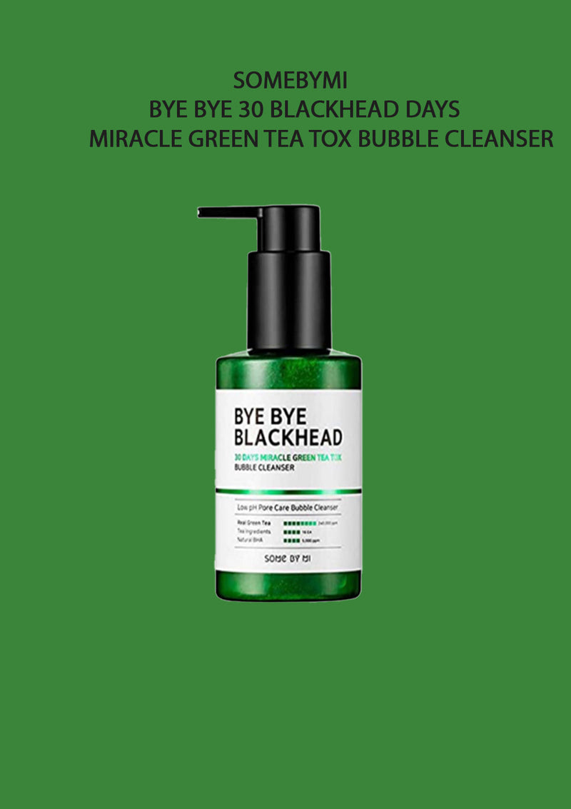 (Somebymi) Bye Bye 30 Blackhead Days Miracle Green Tea Tox Bubble Cleanser 120g
