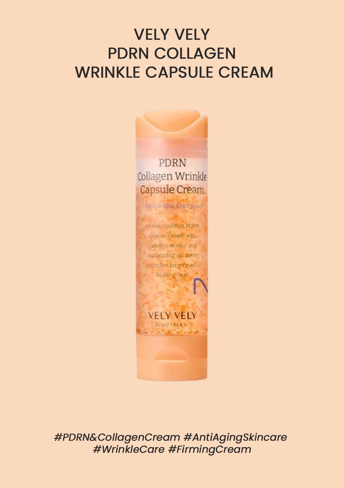 Vely Vely PDRN Collagen Wrinkle Capsule Cream bottle on a beige background