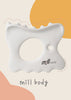 [NANG NANG LIFE] Mill Body